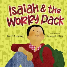 Isaiah and the Worry Pack